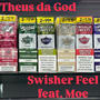 Swisha Feel (Explicit)