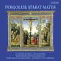 PERGOLESI, G.B.: Stabat mater (Schenkel, Potter, Zürich Boys Choir, Capriccio Basel Baroque Orchestra, Aarburg)