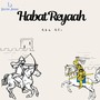 Habat Reyaah (Explicit)