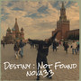 Destiny : Not Found (Explicit)