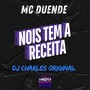 Nois Tem a Receita (Explicit)