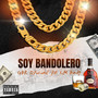 Soy Bandolero (Explicit)