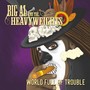 World Full of Trouble (Explicit)