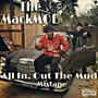 All In, Out the Mud (Mixtape) [Explicit]