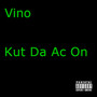 Kut da Ac On (Explicit)