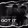 GOT IT (feat. Flowty) [Explicit]