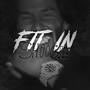 Fit In (Explicit)