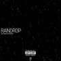 Raindrop (Explicit)