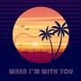 When I'm with you (feat. Lia Jensen)