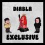 Diabla Exclusive (feat. EduxX) [Explicit]