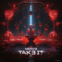 Take It (Original Mix)