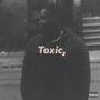 Toxic2 (Explicit)