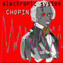 Electronic System Plays Chopin