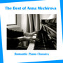 The Best of Ann Mezhirova: Romantic Piano Classics