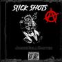 slick shots (Explicit)