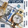 Grindin (feat. Jazzy Rose, Charmaine Ajanee, Mletra, Yvng Kizzy & YDR Dollarz) [Explicit]