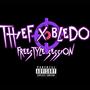 FREESTYLE SESSION (THIEF X BLEDO, Pt. 1) [Explicit]