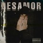 Desamor (Explicit)