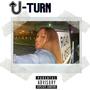 U-TURN (Freestyle) [Explicit]