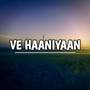 VE Haaniyaan