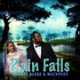 Rain Falls