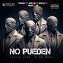 NO PUEDEN (feat. Saniel one, Jaydel Rd, Elkeri2, Nif & Snech Beats)