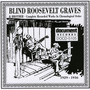 Blind Roosevelt Graves (1929-1936)