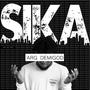 SIKA (MONEY) [Explicit]