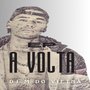 EP A VOLTA (Explicit)