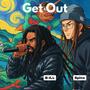 Get Out (feat. Spinx) [Explicit]