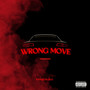 Wrong Move (Explicit)