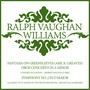 Ralph Vaughan Williams: Fantasia on Greensleeves, Symphony & Concerto