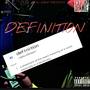 Definition (feat. Good DonNIE) [Explicit]