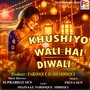 Khushiyo Wali Hai Diwali