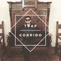 Trap Corrido (feat. Fresko) [Explicit]