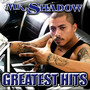Mr. Shadow Greatest Hits