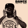 Dance With Me - Single