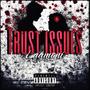 Trust issues (Explicit)