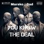 You Know The Deal (Father And Son Collab) [Explicit]