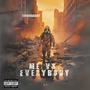 Me Vs. Everybody (Explicit)