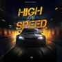 High Speed (Before I Go) [Explicit]