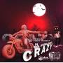 Crazy (Explicit)