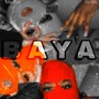 Baya (Explicit)