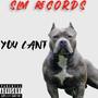 YOU CANT (Explicit)