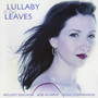 LULLABY of the LEAVES