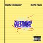 Questions? (feat. Smve Peri) [Explicit]