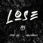 Lose (Explicit)