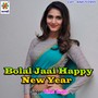 Bolal Jaai Happy New Year