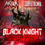 Black Knight (NAIFER REMIX)