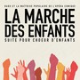 La Marche des Enfants (Suite pour choeur d'enfants)